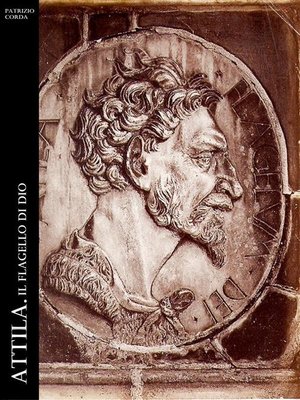 cover image of Attila. Il Flagello di Dio
